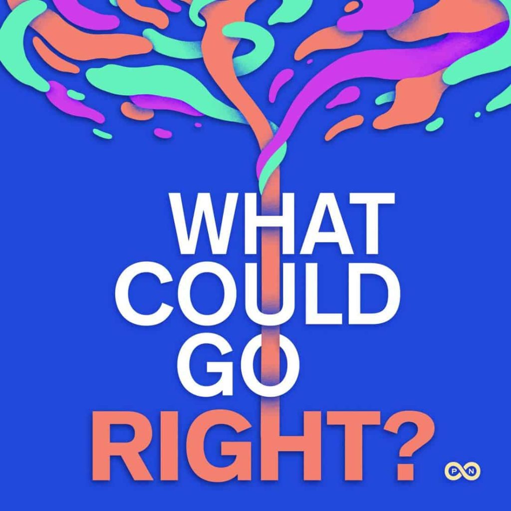 What Could Go Right