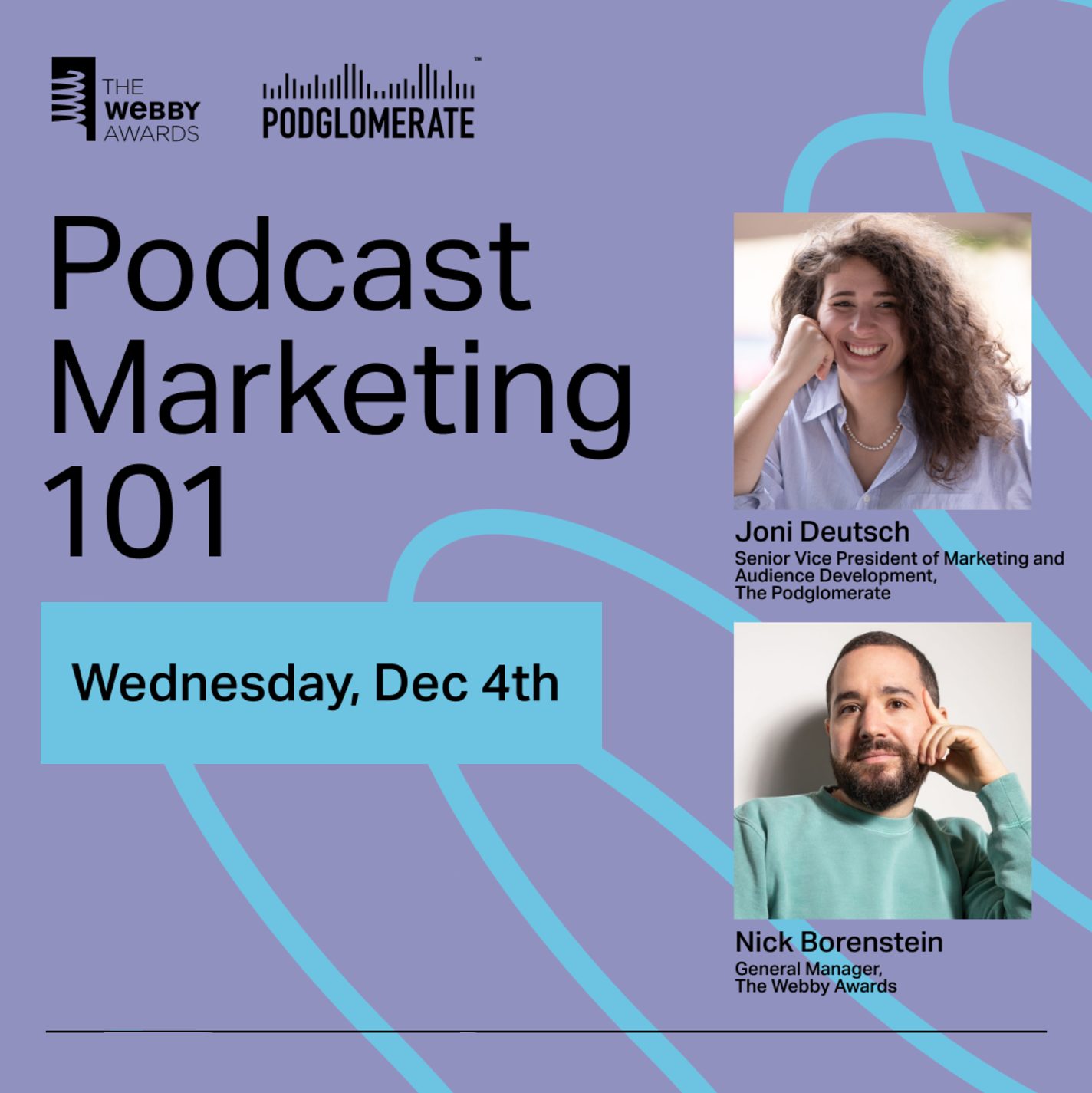 Podcast Marketing Masterclass with Joni Deutsch and The Webby Awards