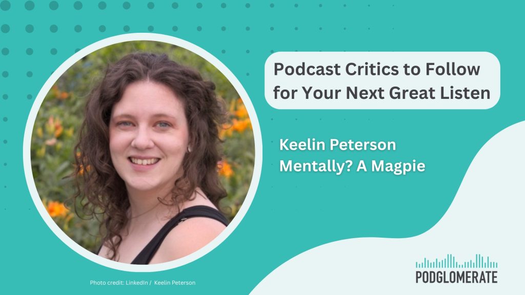 Keelin Peterson, Mentally A Magpie