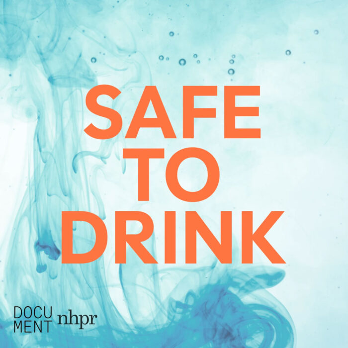 NHPR Safe to Drink
